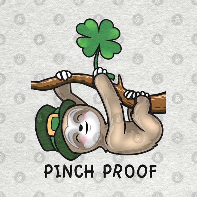 Pinch Proof St. Patrick’s Day Cute Lucky Sloth by PnJ